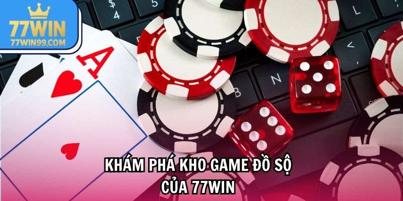 top-3-sieu-pham-noi-bat-tai-nha-cai-77win