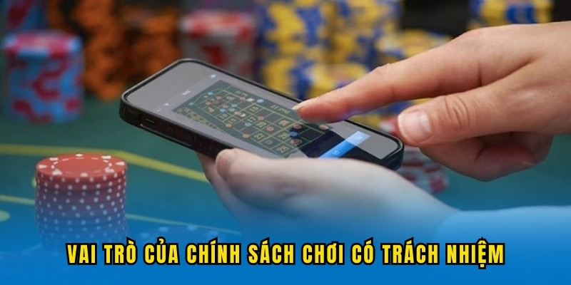 vai-tro-cua-choi-co-trach-nhiem-58win