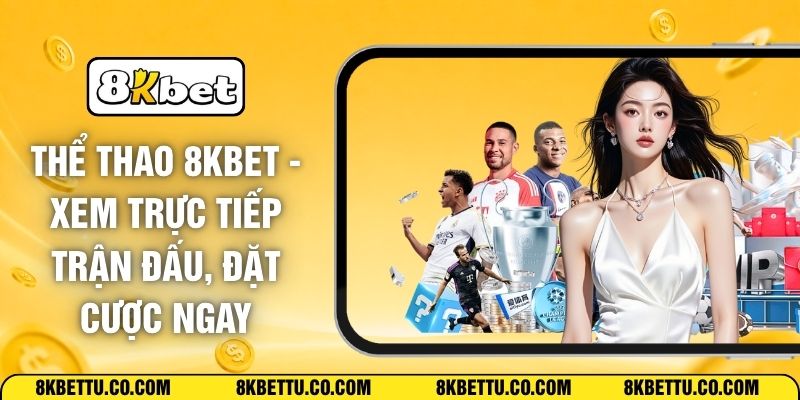Thể Thảo 8KBET